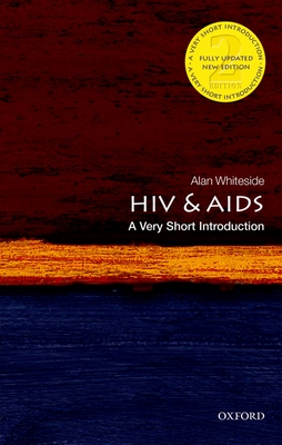 HIV & AIDS: A Very Short Introduction - Whiteside, Alan