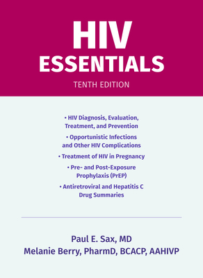 HIV Essentials - Sax, Paul E, and Berry, Melanie
