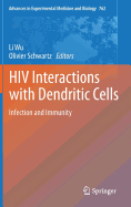 HIV Interactions with Dendritic Cells: Infection and Immunity
