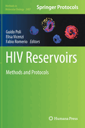 HIV Reservoirs: Methods and Protocols