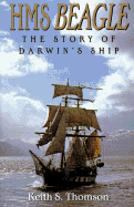 HMS Beagle: The Story of Darwin's Ship