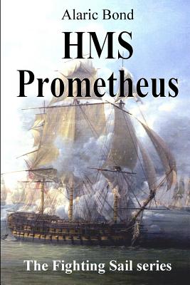 HMS Prometheus - Bond, Alaric