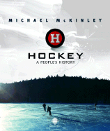 Hockey: A People's History