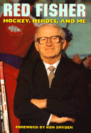 Hockey, Heroes & Me