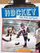 Hockey: STATS, Facts, and Figures