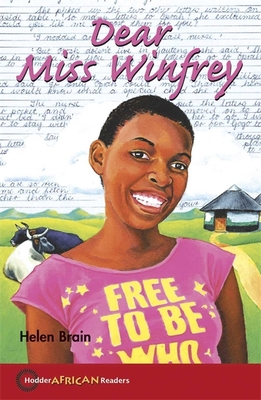 Hodder African Readers: Dear Ms Winfrey - Brain, Helen