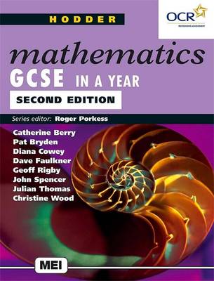 Hodder Mathematics: GCSE in a Year - Porkess, Roger, and etc., and Faulkner, David O. (Revised by)