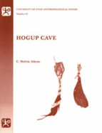 Hogup Cave: Anthropological Papers Number 93