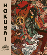 Hokusai: An Artists' Tribute