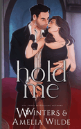 Hold Me: Artist Rendition
