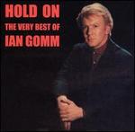 Hold On: Very Best of Ian Gomm