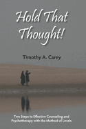 Hold That Thought!