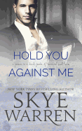 Hold You Against Me