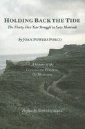 Holding Back the Tide: The Thirty-Five Year Struggle to Save Montauk