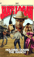 Holding Down the Ranch - Logan, Jake