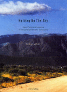 Holding Up the Sky: Love,Power and Learning in the Development of a Community
