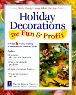 Holiday Decorations for Fun & Profit - Nerius, Maria Given