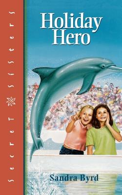 Holiday Hero - Byrd, Sandra