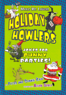Holiday Howlers: Jokes for Punny Parties