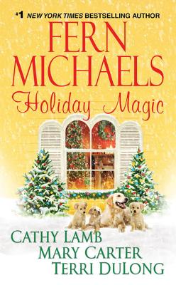 Holiday Magic - Michaels, Fern, and Lamb, Cathy, and Carter, Mary