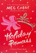 Holiday Princess: A Princess Diaries Book