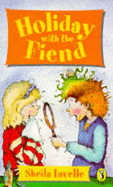Holiday with the Fiend