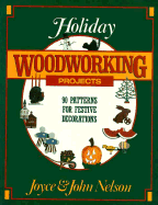 Holiday Woodworking Projects: 90 Patterns for Festive Decorations