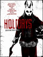Holidays - Adam Egypt Mortimer; Anthony Scott Burns; Dennis Widmyer; Gary Shore; Kevin Kolsch; Kevin Smith; Nicholas McCarthy;...