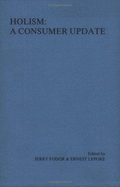 Holism: A Consumer Update