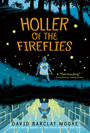 Holler of the Fireflies
