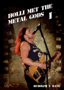Holli Met the Metal Gods I