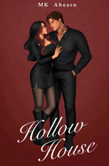 Hollow House