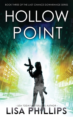 Hollow Point - Phillips, Lisa