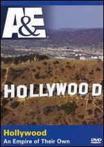 Hollywood: An Empire of Their Own