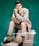 Hollywood and the Ivy Look: The Evergreen Edition