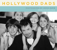Hollywood Dads - Ostin, Joyce (Photographer), and Reiser, Paul (Introduction by)