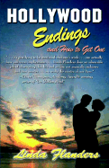 Hollywood Endings (and How to Get One)