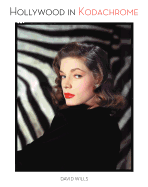 Hollywood in Kodachrome