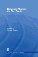 Hollywood Musicals, the Film Reader