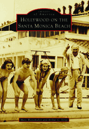 Hollywood on the Santa Monica Beach