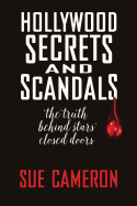 Hollywood Secrets and Scandals