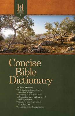 Holman Concise Bible Dictionary - Holman Bible Editorial