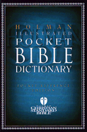 Holman Illustrated Pocket Bible Dictionary