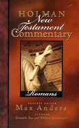 Holman New Testament Commentary - Romans: Volume 6