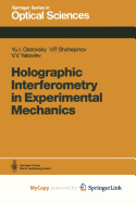 Holographic Interferometry in Experimental Mechanics