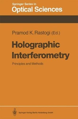 Holographic Interferometry - Rastogi, Pramod K