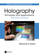 Holography: Principles and Applications