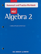 Holt Algebra 2: Homework and Practice Workbook