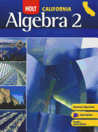 Holt Algebra 2: Student Edition Algebra 2 2008