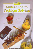 Holt Chemistry File: Mini-Guide to Problem Solving - Holt Rinehart and Winston (Prepared for publication by)